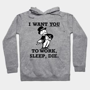 Work, Sleep, Die Hoodie